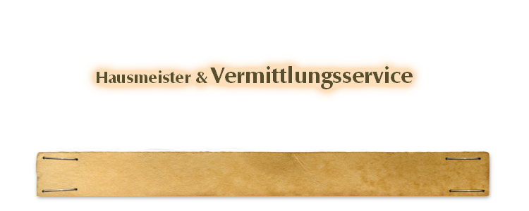 Hausmeister & Vermittlungsservice